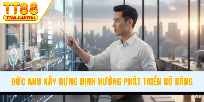 CEO Đức Anh - Người Định Hình Chiến Lược Phát Triển TT88 - spark69